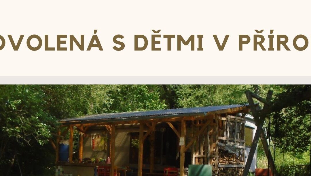 Letní dovolená na Vrběnce
